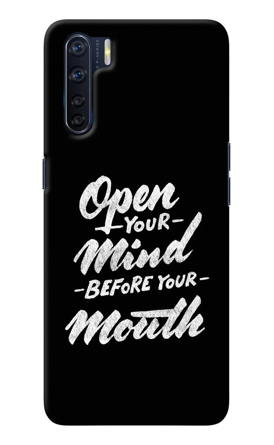 Open Your Mind Before Your Mouth Oppo F15 Back Cover