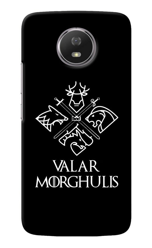 Valar Morghulis | Game Of Thrones Moto G5S Back Cover