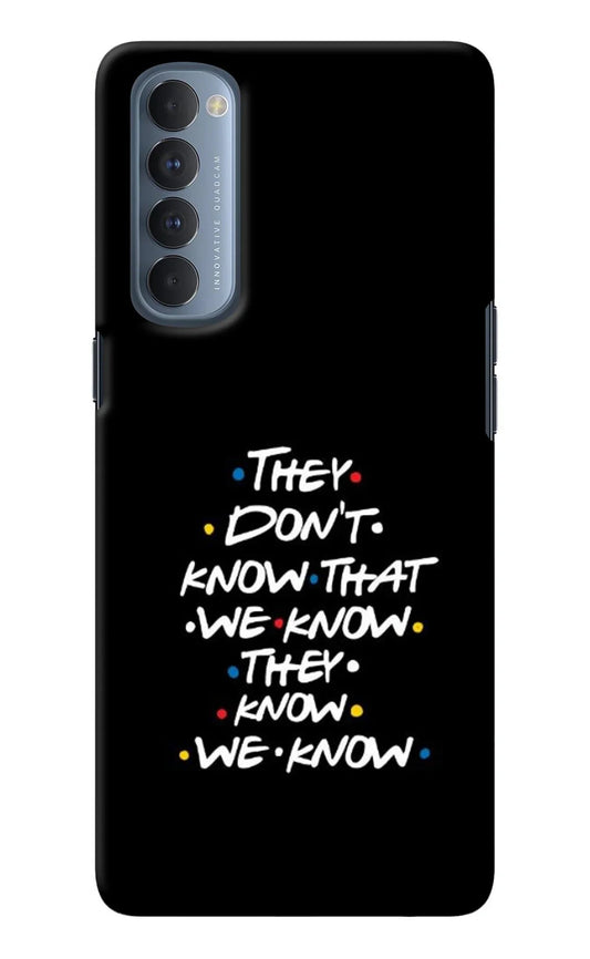 FRIENDS Dialogue Oppo Reno4 Pro Back Cover