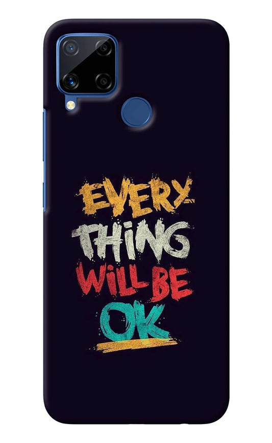 Everything Will Be Ok Realme C15 Back Cover