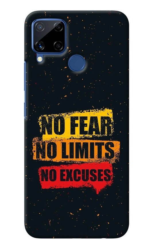 No Fear No Limits No Excuse Realme C15 Back Cover