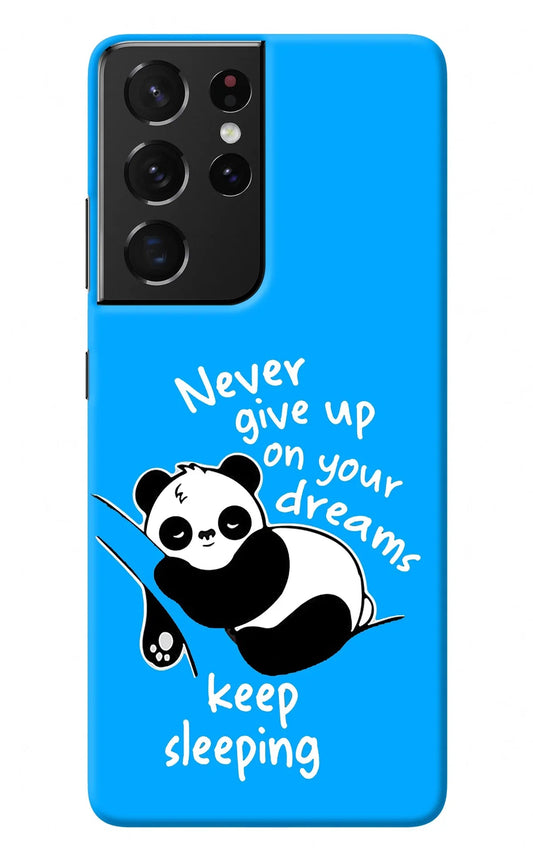 Keep Sleeping Samsung S21 Ultra Back Cover