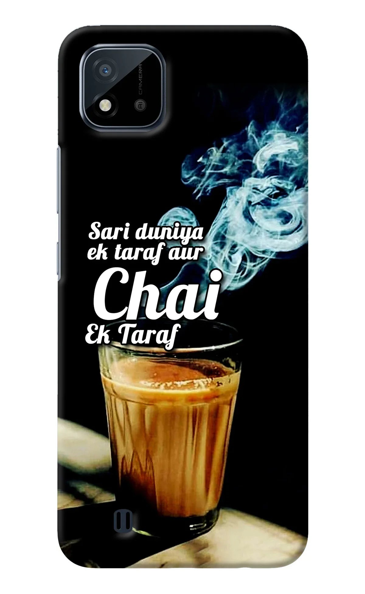 Chai Ek Taraf Quote Realme C20 Back Cover