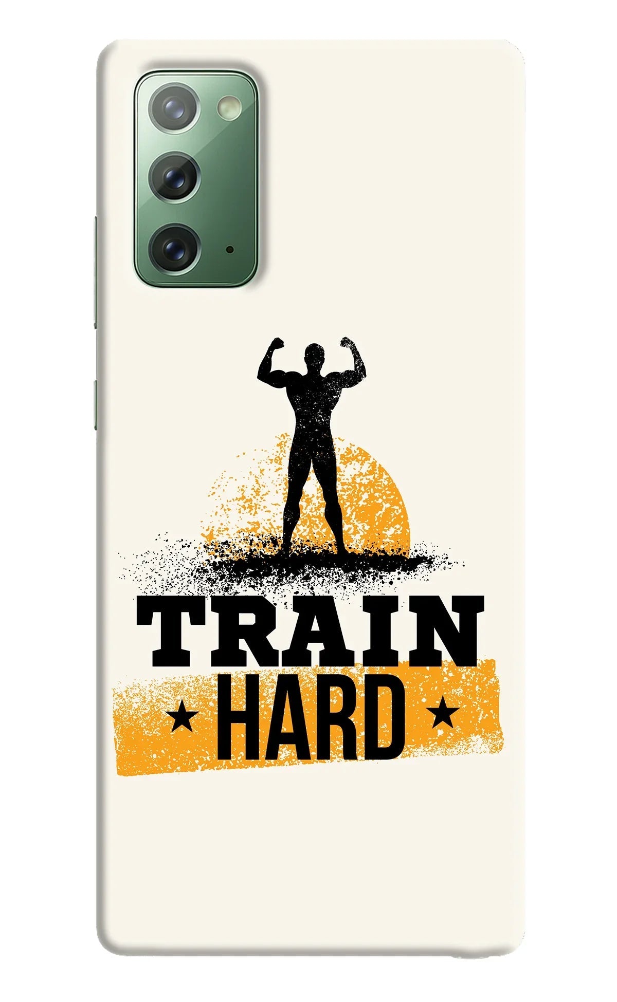 Train Hard Samsung Note 20 Back Cover