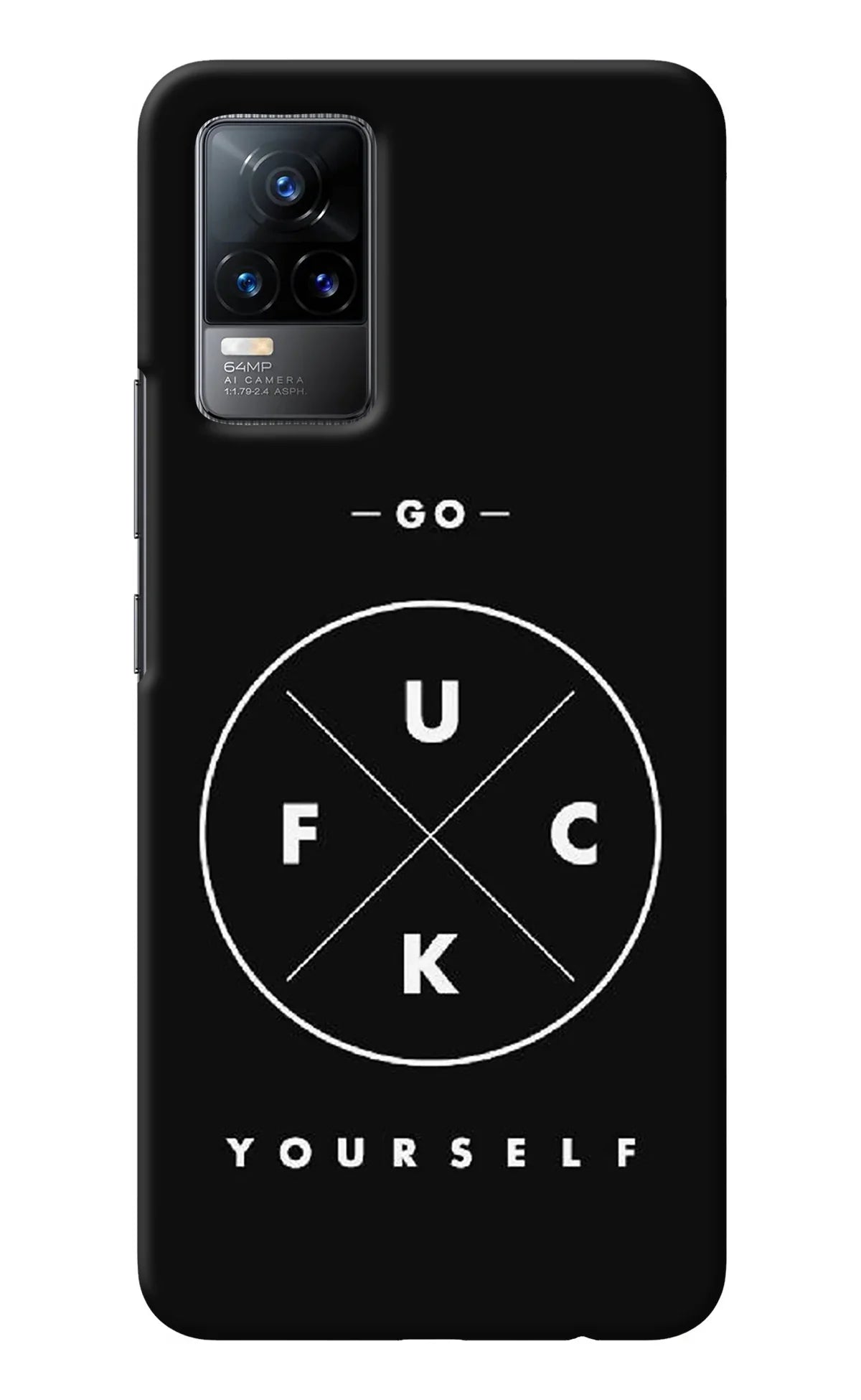 Go Fuck Yourself Vivo Y73/V21E 4G Back Cover