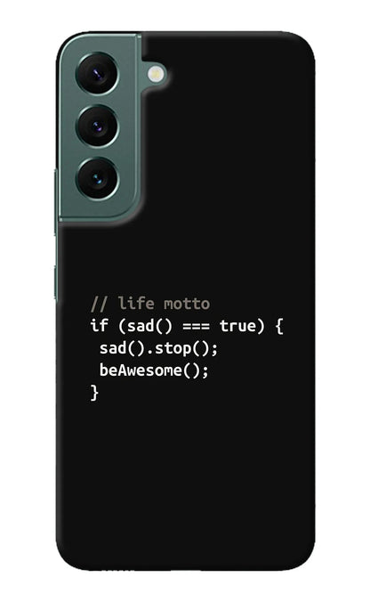 Life Motto Code Samsung S22 Plus Back Cover