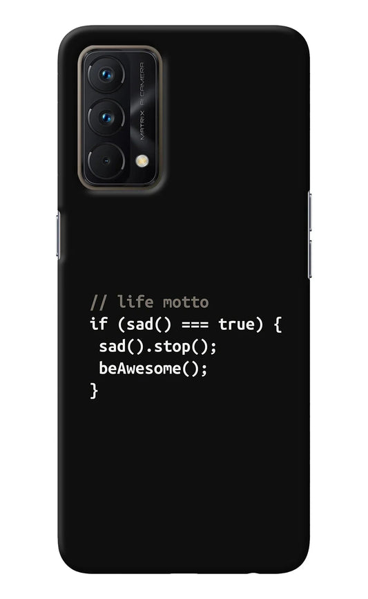Life Motto Code Realme GT Master Edition Back Cover
