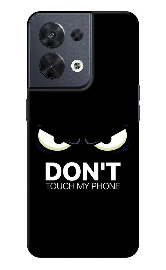 Don'T Touch My Phone Oppo Reno8 Back Cover