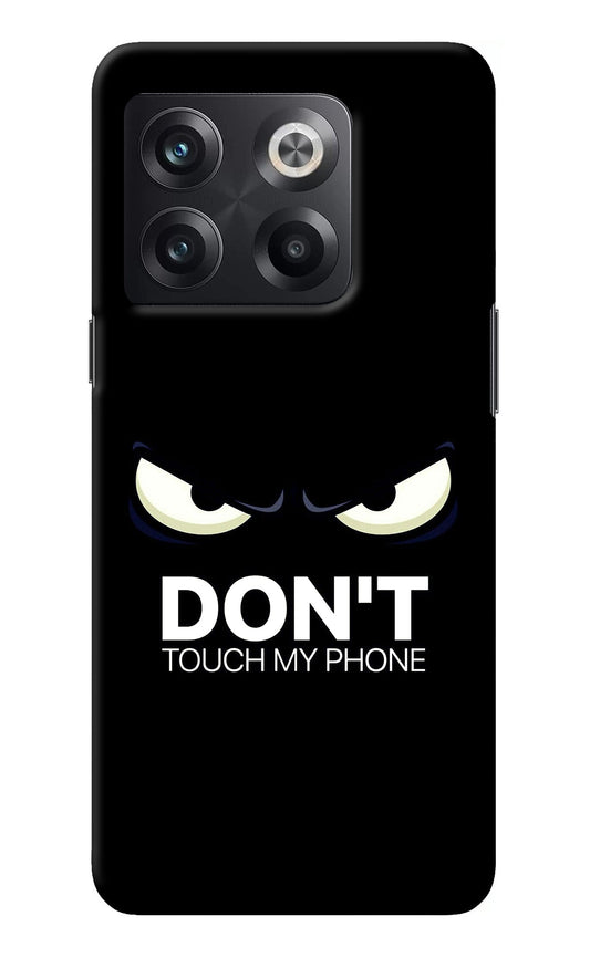 Don'T Touch My Phone OnePlus 10T 5G Back Cover