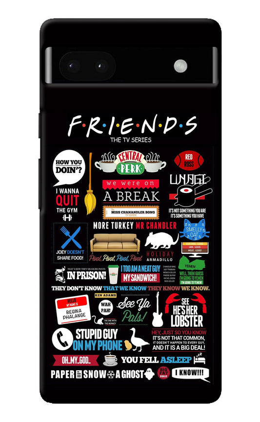 FRIENDS Google Pixel 6A Back Cover