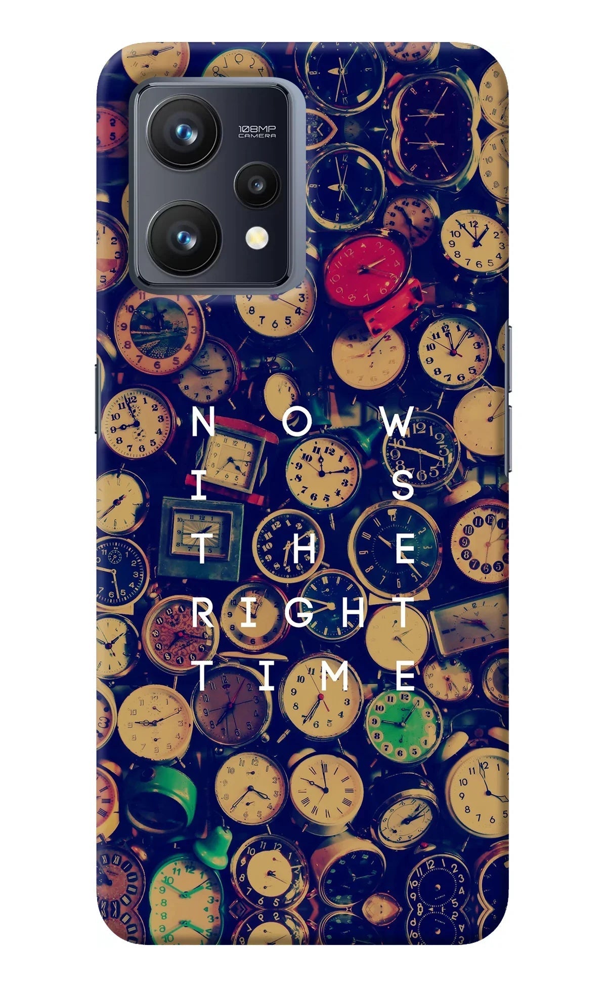 Now is the Right Time Quote Realme 9 4G Back Cover