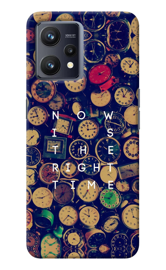 Now is the Right Time Quote Realme 9 4G Back Cover