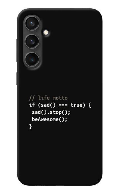 Life Motto Code Samsung S23 FE 5G Back Cover