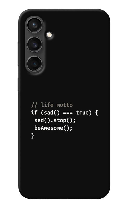 Life Motto Code Samsung S23 FE 5G Back Cover