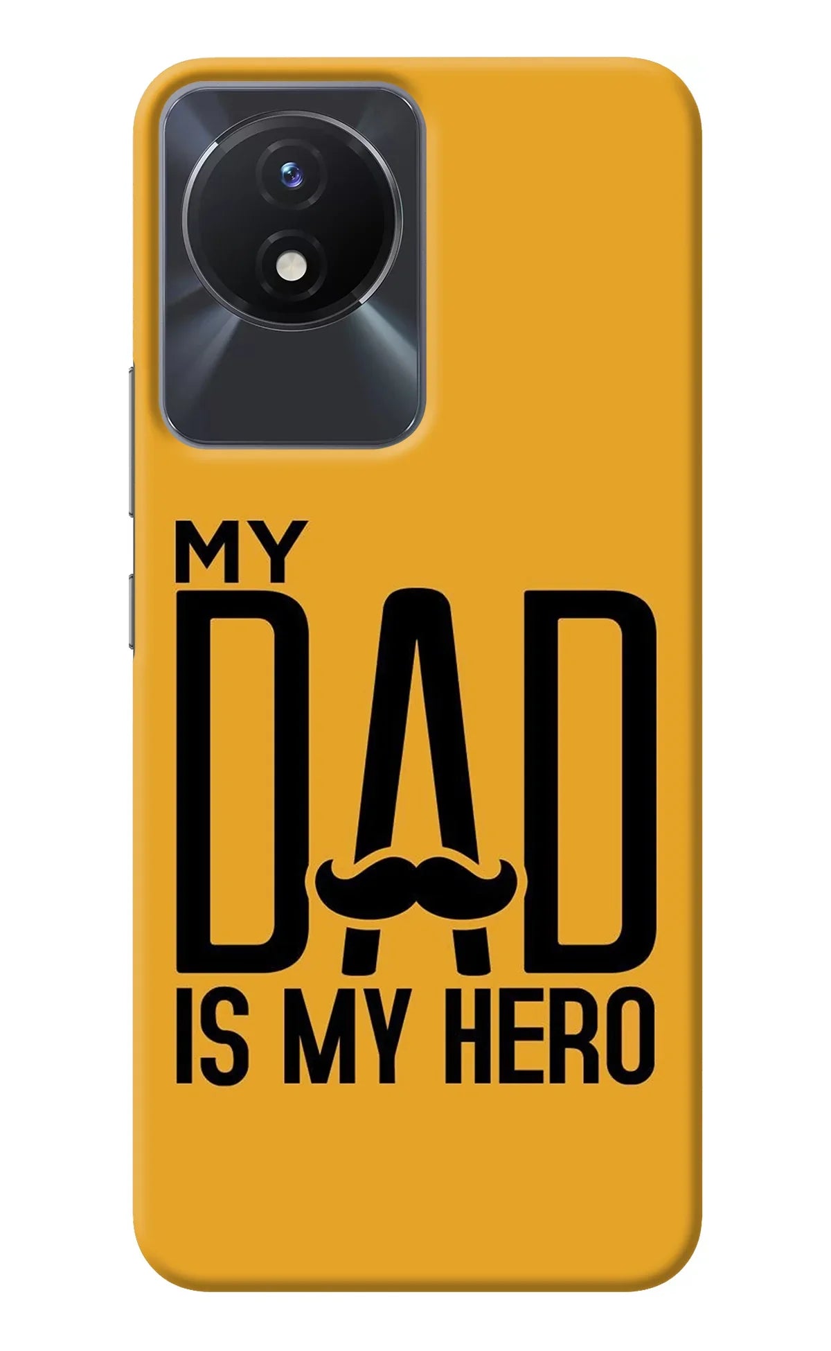 My Dad Is My Hero Vivo Y02/Y02T Back Cover