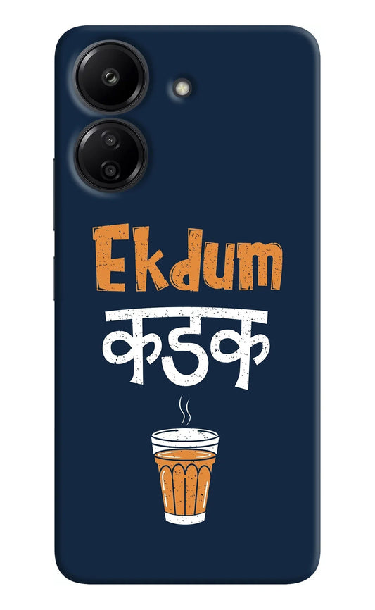 Ekdum Kadak Chai Redmi 13C 4G Back Cover