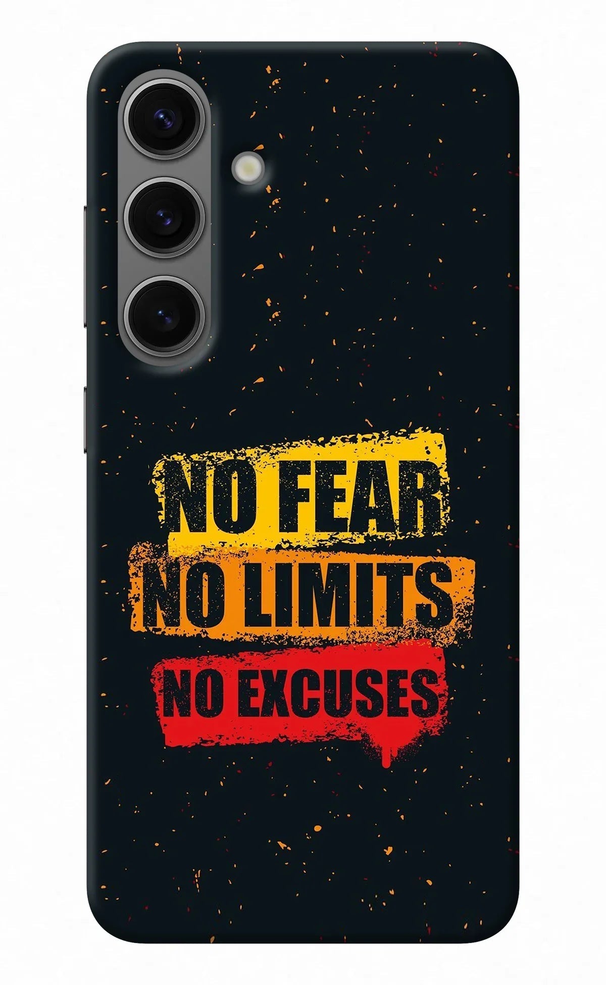 No Fear No Limits No Excuse Samsung S24 Plus Back Cover