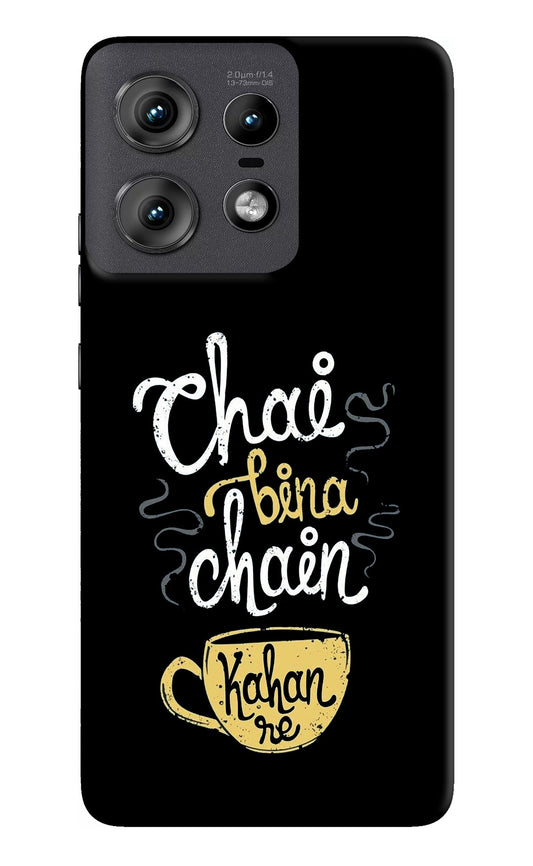 Chai Bina Chain Kaha Re Moto Edge 50 Pro 5G Back Cover