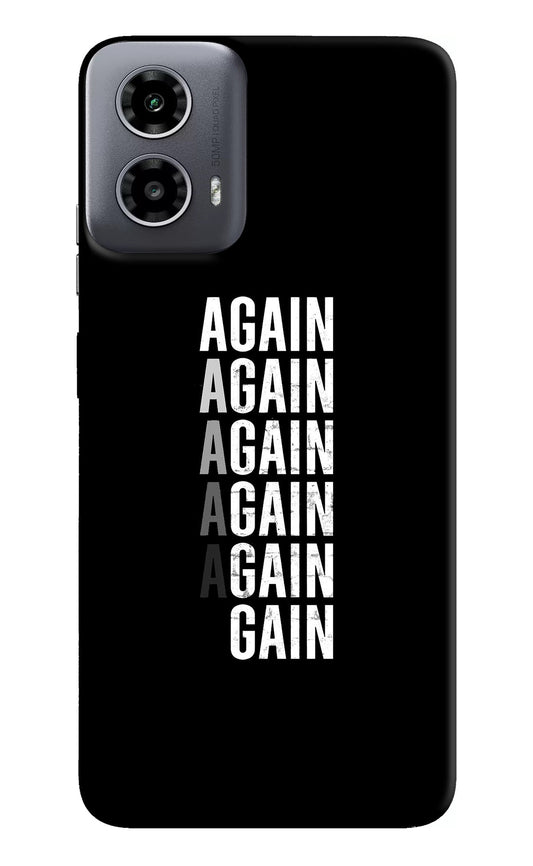 Again Again Gain Moto G34 5G Back Cover