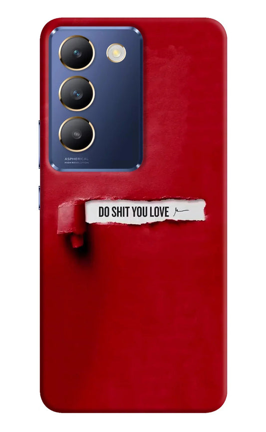 Do Shit You Love Vivo Y200E 5G/T3 5G Back Cover