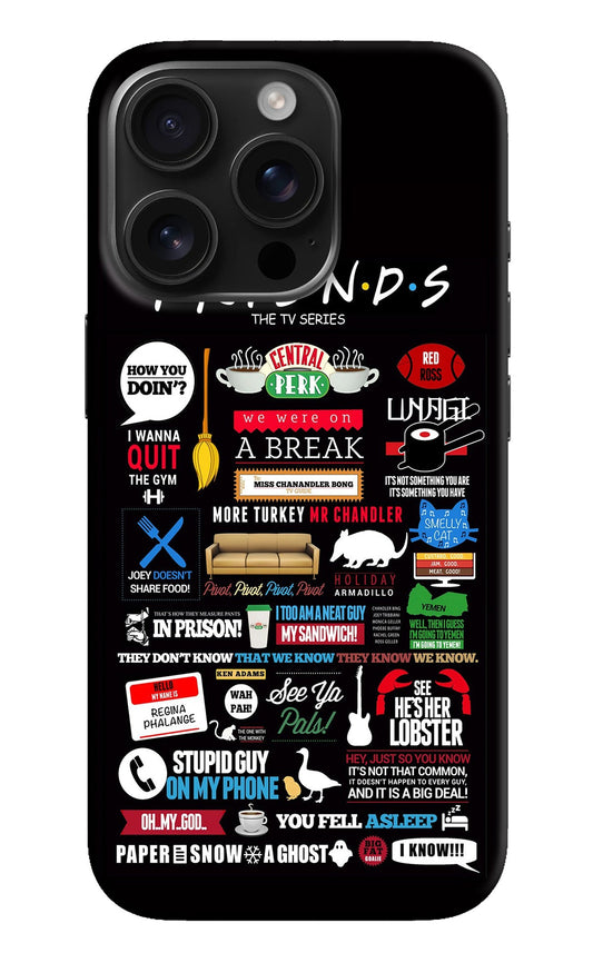 FRIENDS iPhone 16 Pro Back Cover