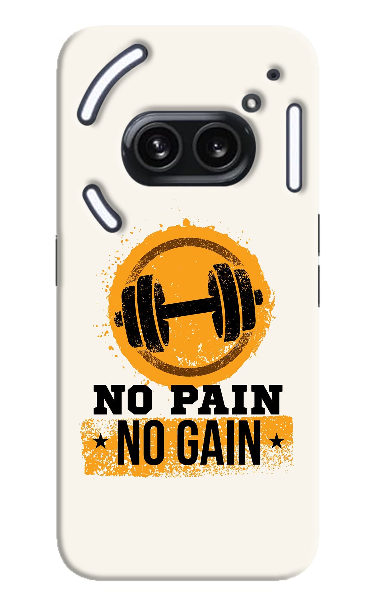 No Pain No Gain Nothing Phone 2A Plus Back Cover