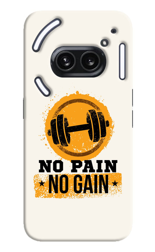 No Pain No Gain Nothing Phone 2A Plus Back Cover