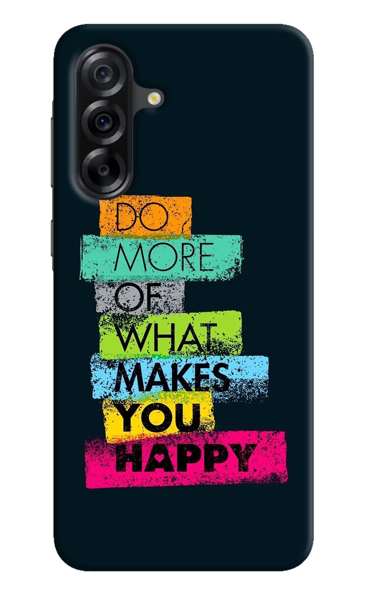 Do More Of What Makes You Happy Samsung A36 5G Back Cover