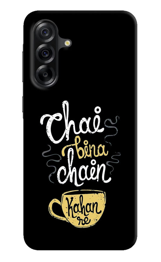 Chai Bina Chain Kaha Re Samsung A36 5G Back Cover