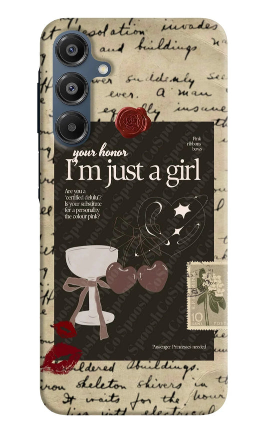 I am just a girl Samsung A16 5G Back Cover