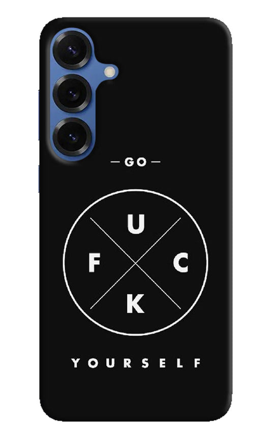 Go Fuck Yourself Samsung S25 Back Cover