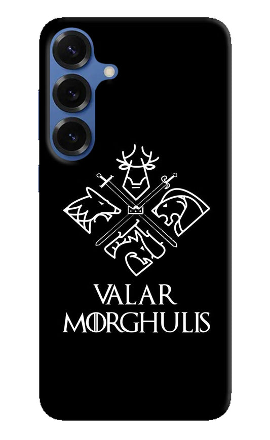 Valar Morghulis | Game Of Thrones Samsung S25 Back Cover