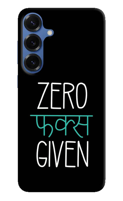 Zero Fucks Given Samsung S25 Back Cover