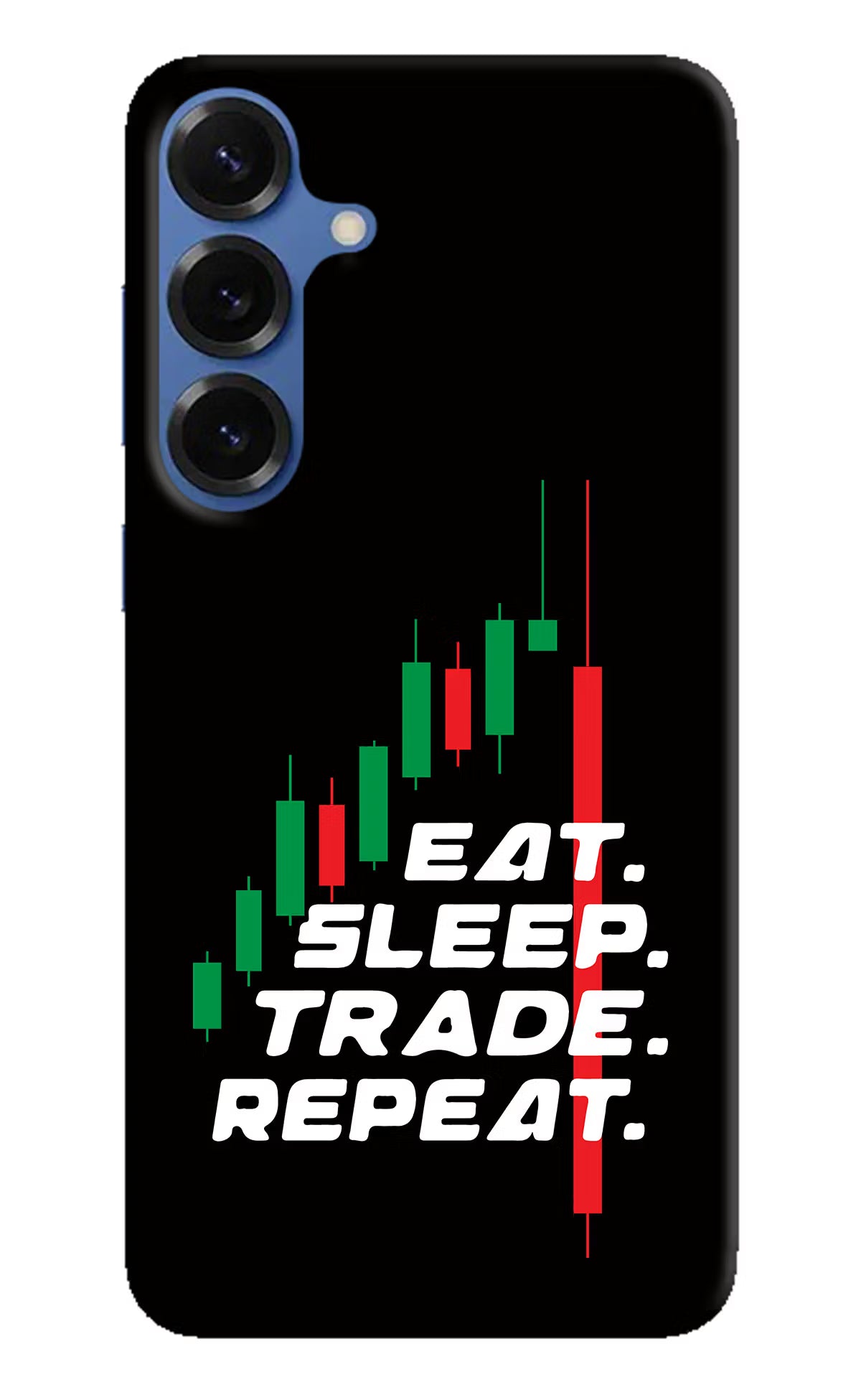 Eat Sleep Trade Repeat Samsung S25 Back Cover