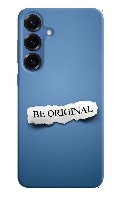 Be Original Samsung S25 Plus Back Cover