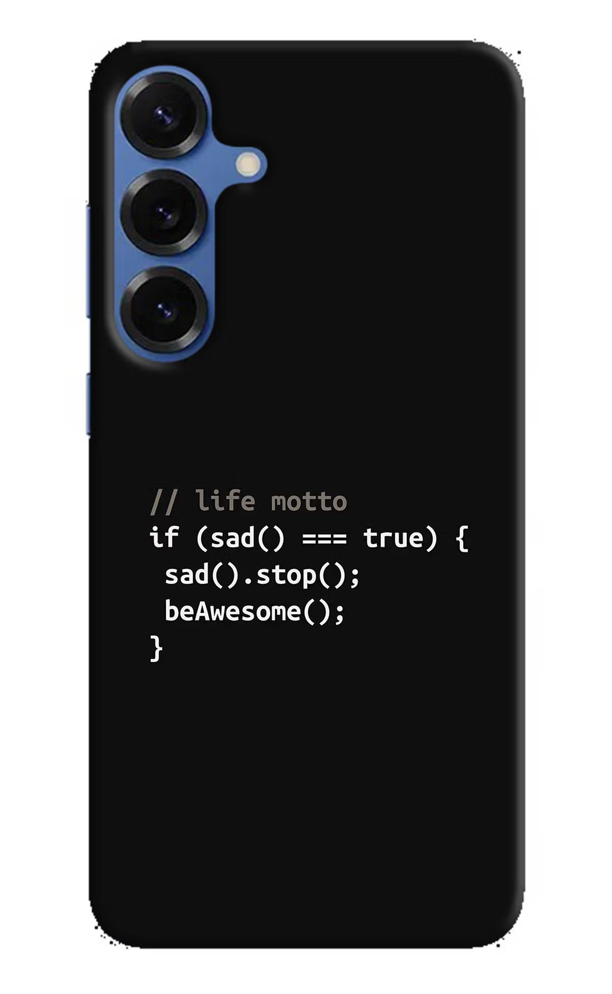 Life Motto Code Samsung S25 Plus Back Cover