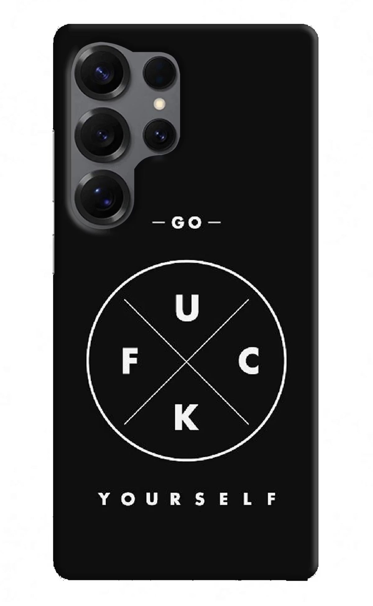 Go Fuck Yourself Samsung S25 Ultra Back Cover