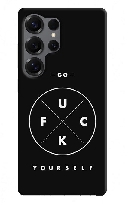 Go Fuck Yourself Samsung S25 Ultra Back Cover