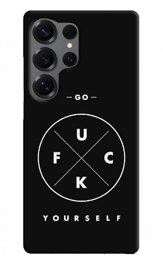Go Fuck Yourself Samsung S25 Ultra Back Cover