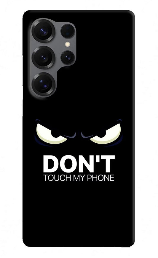 Don'T Touch My Phone Samsung S25 Ultra Back Cover