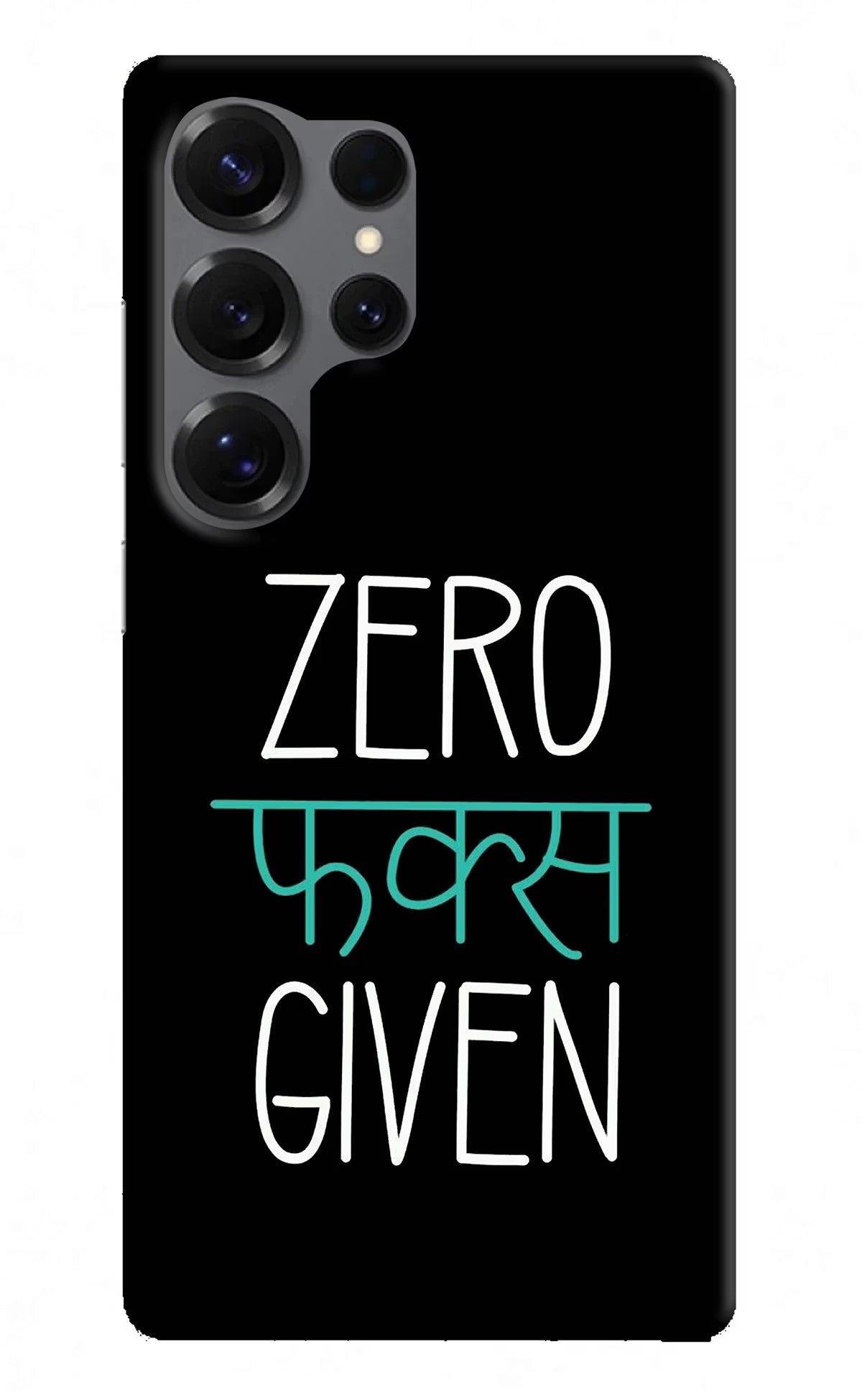 Zero Fucks Given Samsung S25 Ultra Back Cover