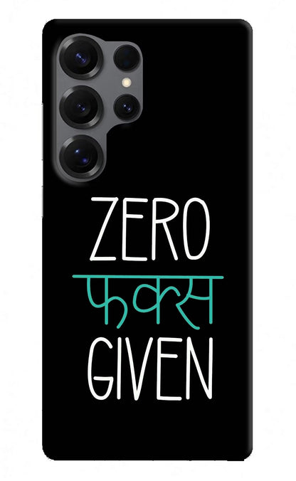 Zero Fucks Given Samsung S25 Ultra Back Cover