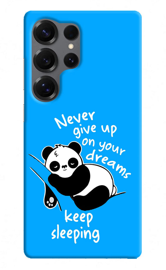 Keep Sleeping Samsung S25 Ultra Back Cover