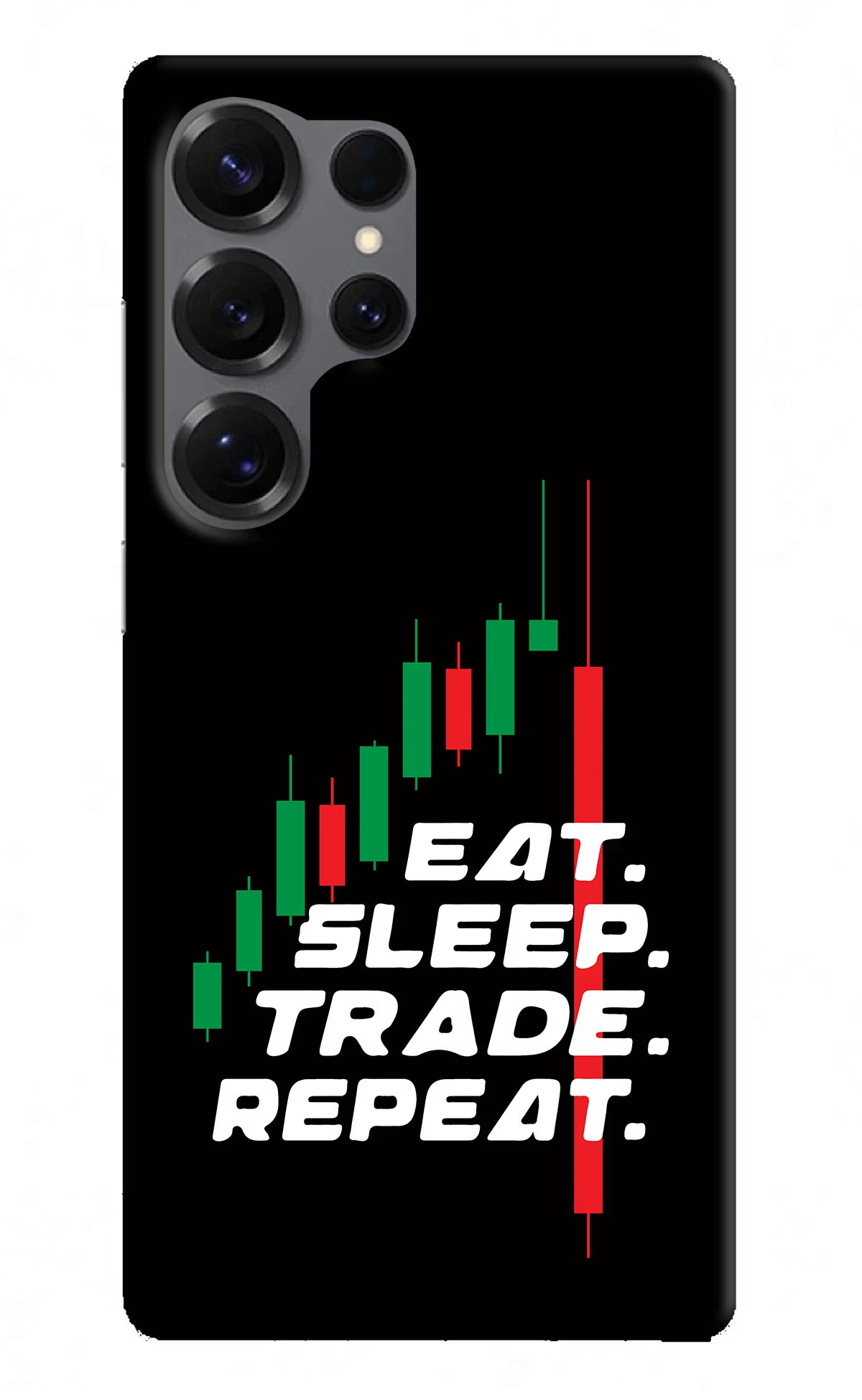 Eat Sleep Trade Repeat Samsung S25 Ultra Back Cover