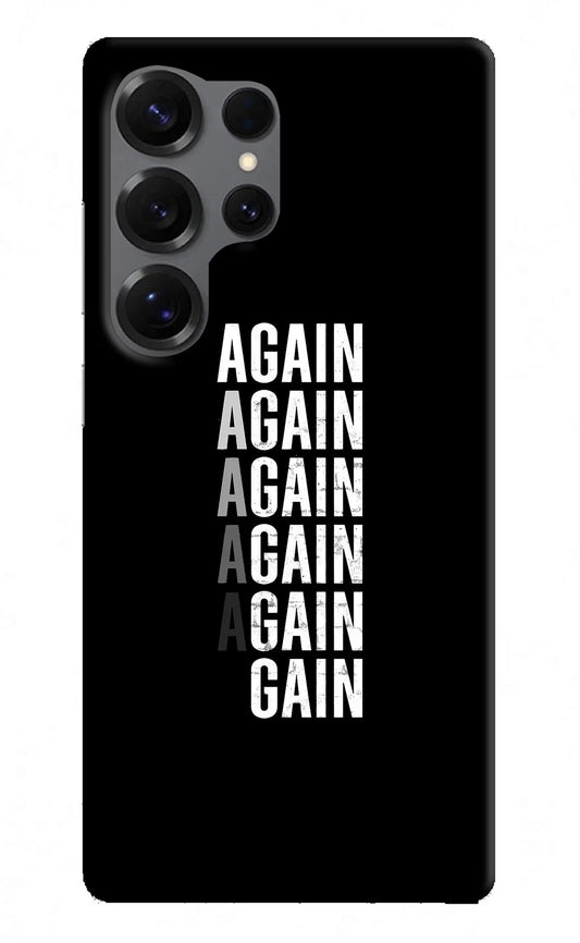 Again Again Gain Samsung S25 Ultra Back Cover