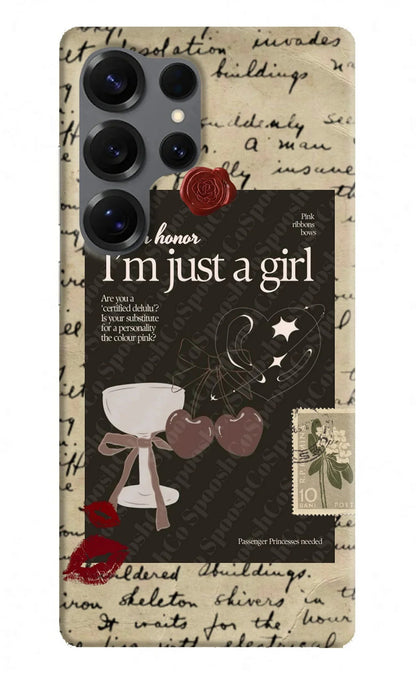 I am just a girl Samsung S25 Ultra Back Cover