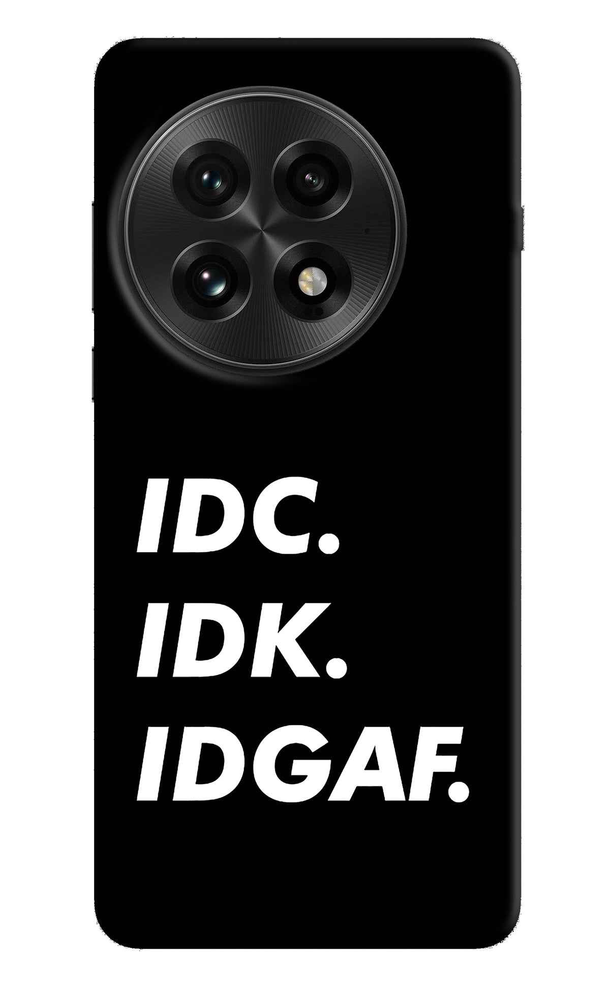 Idc Idk Idgaf OnePlus 13 Back Cover