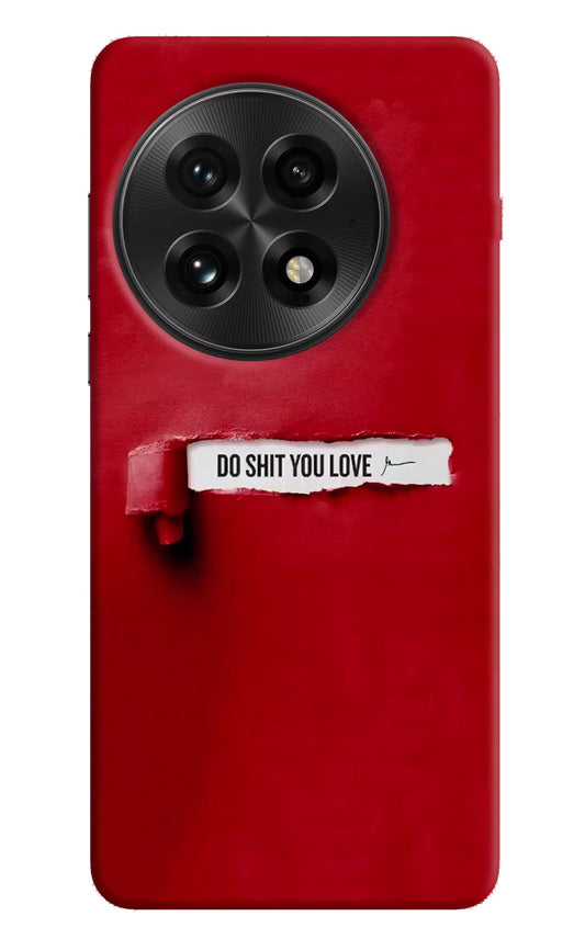 Do Shit You Love OnePlus 13 Back Cover