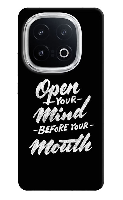 Open Your Mind Before Your Mouth iQOO 13 5G Back Cover