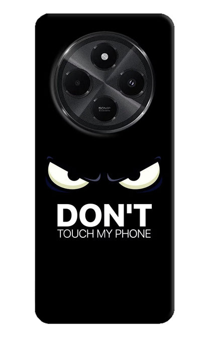 Don'T Touch My Phone Redmi A4 5G Back Cover